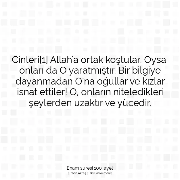 Ayetbul | Kuran Mealleri | Quran | Enam suresi 100. ayet