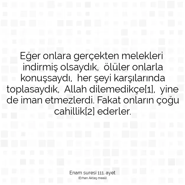 Ayetbul | Kuran Mealleri | Quran | Enam suresi 111. ayet