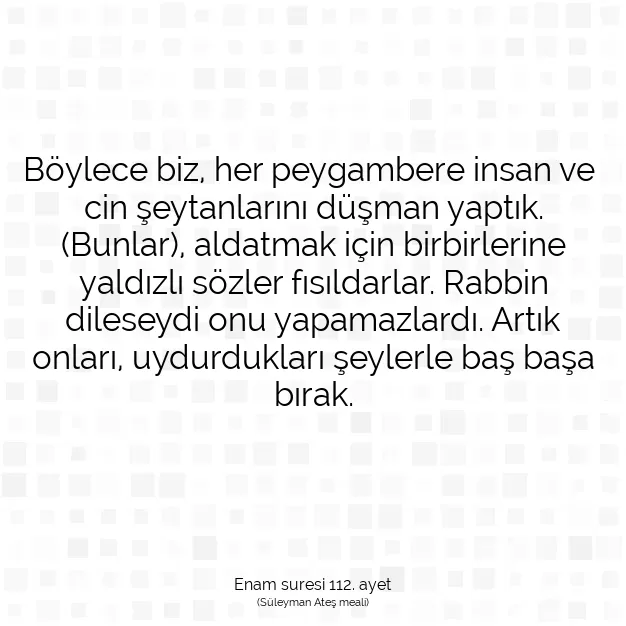 Ayetbul | Kuran Mealleri | Quran | Enam suresi 112. ayet