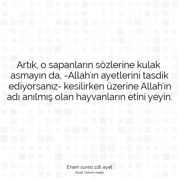 Ayetbul | Kuran Mealleri | Quran | Enam suresi 118. ayet