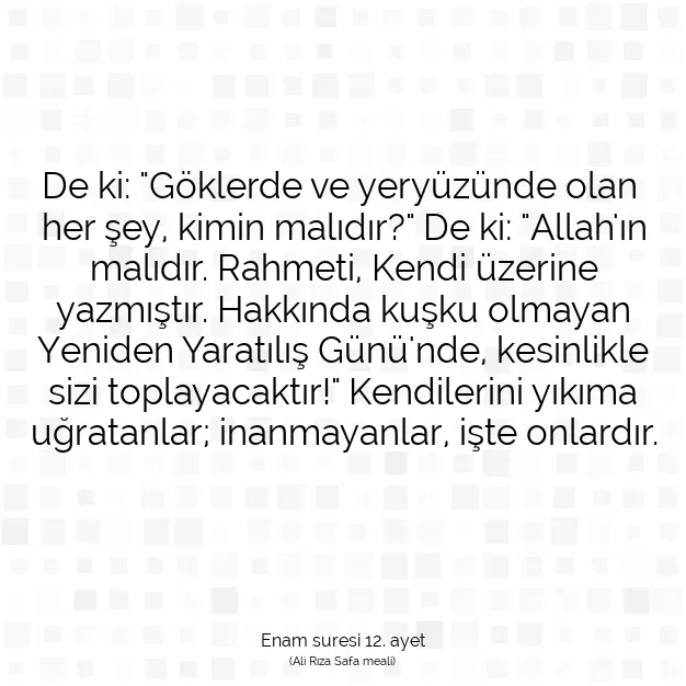 Ayetbul | Kuran Mealleri | Quran | Enam suresi 12. ayet