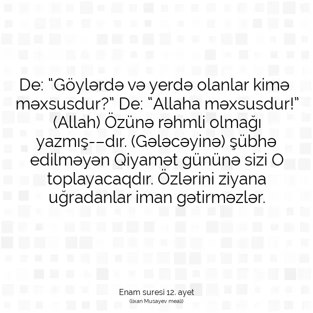 Ayetbul | Kuran Mealleri | Quran | Enam suresi 12. ayet