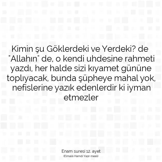 Ayetbul | Kuran Mealleri | Quran | Enam suresi 12. ayet