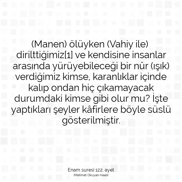 Ayetbul | Kuran Mealleri | Quran | Enam suresi 122. ayet