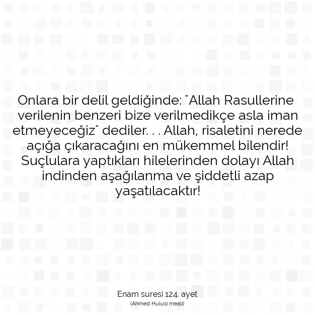 Ayetbul | Kuran Mealleri | Quran | Enam suresi 124. ayet