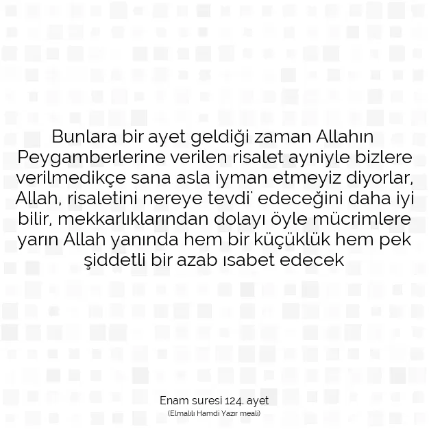 Ayetbul | Kuran Mealleri | Quran | Enam suresi 124. ayet