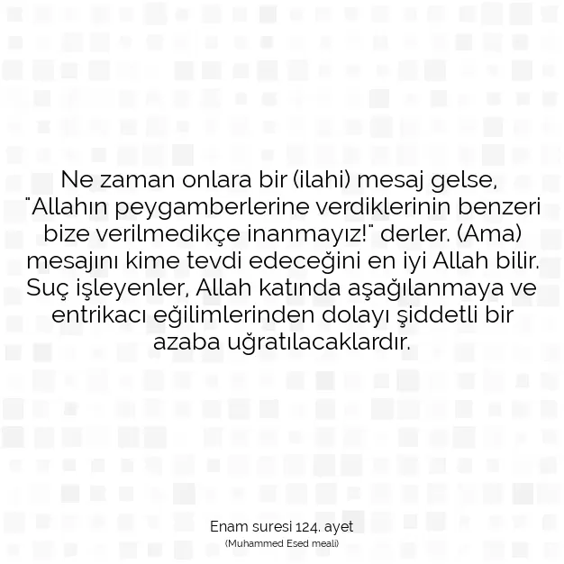 Ayetbul | Kuran Mealleri | Quran | Enam suresi 124. ayet