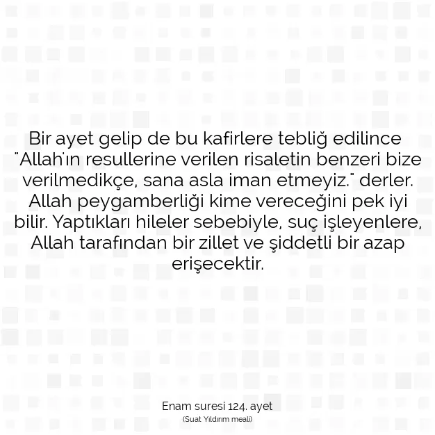 Ayetbul | Kuran Mealleri | Quran | Enam suresi 124. ayet