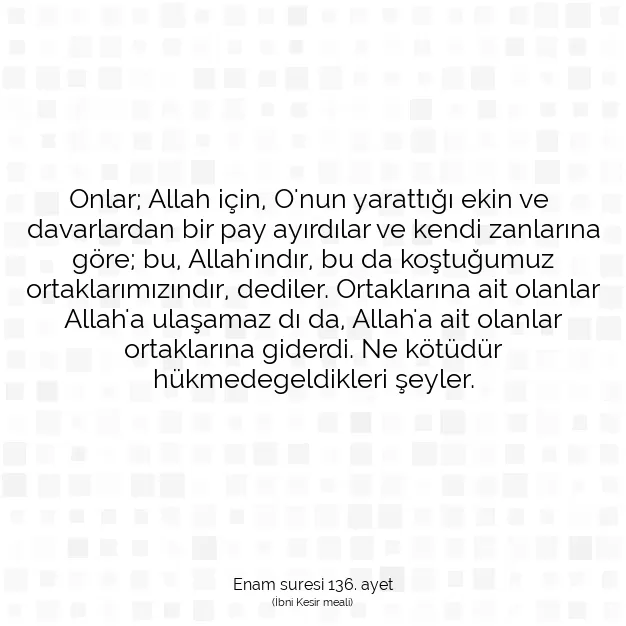 Ayetbul | Kuran Mealleri | Quran | Enam suresi 136. ayet