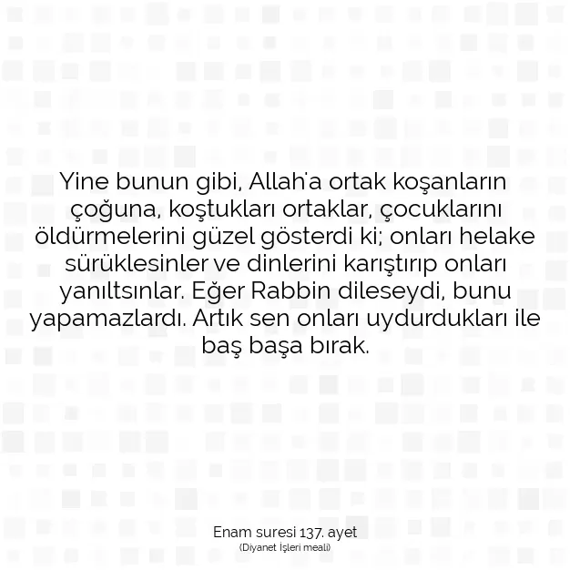 Ayetbul | Kuran Mealleri | Quran | Enam suresi 137. ayet