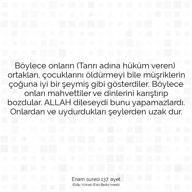 Ayetbul | Kuran Mealleri | Quran | Enam suresi 137. ayet