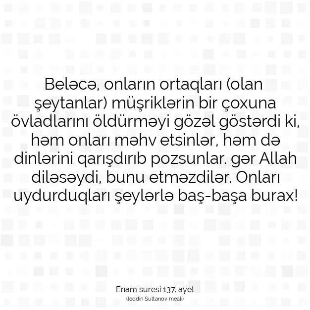 Ayetbul | Kuran Mealleri | Quran | Enam suresi 137. ayet