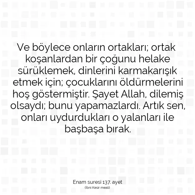 Ayetbul | Kuran Mealleri | Quran | Enam suresi 137. ayet