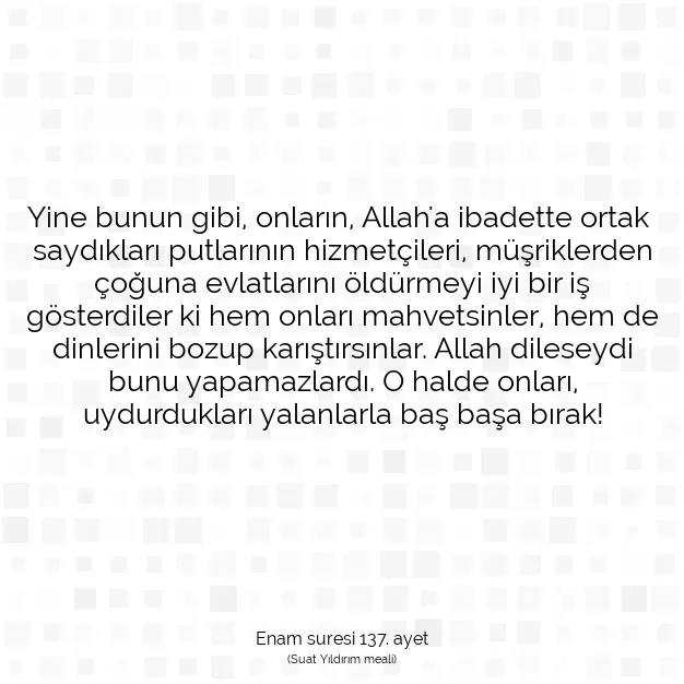 Ayetbul | Kuran Mealleri | Quran | Enam suresi 137. ayet