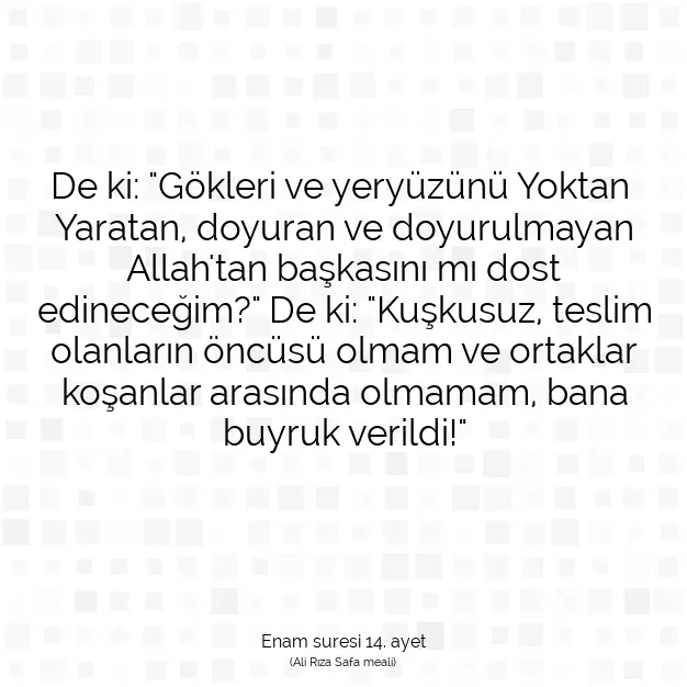 Ayetbul | Kuran Mealleri | Quran | Enam suresi 14. ayet