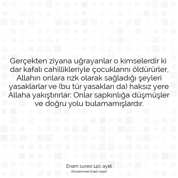 Ayetbul | Kuran Mealleri | Quran | Enam suresi 140. ayet