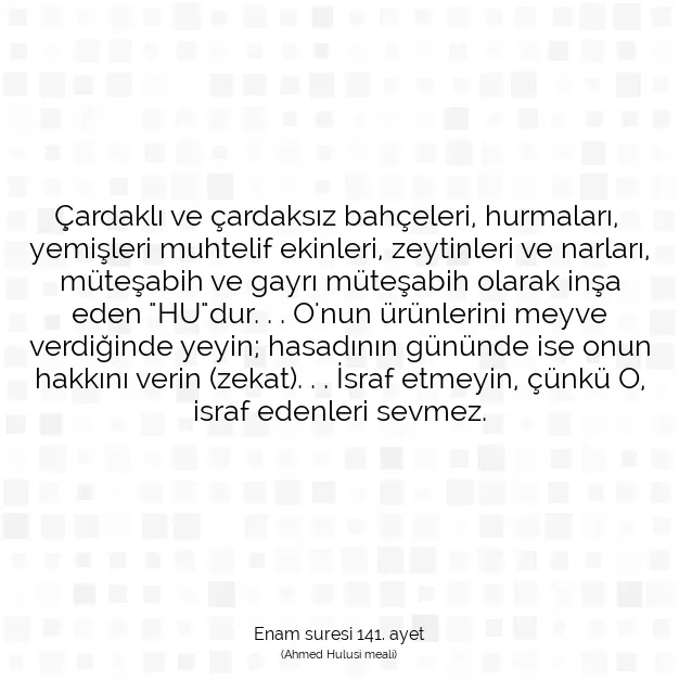 Ayetbul | Kuran Mealleri | Quran | Enam suresi 141. ayet