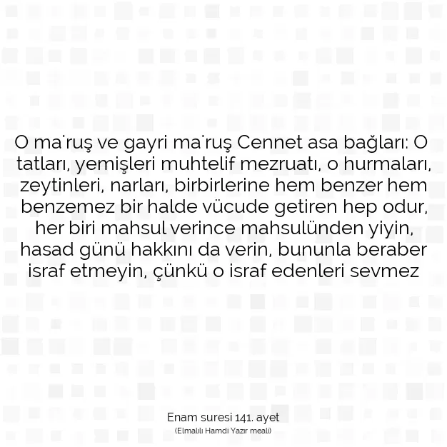 Ayetbul | Kuran Mealleri | Quran | Enam suresi 141. ayet