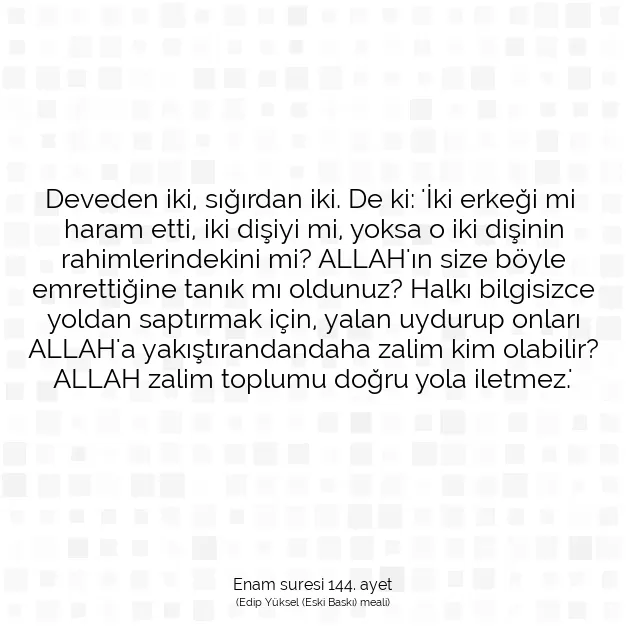 Ayetbul | Kuran Mealleri | Quran | Enam suresi 144. ayet