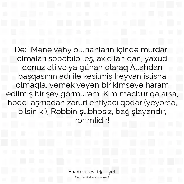 Ayetbul | Kuran Mealleri | Quran | Enam suresi 145. ayet