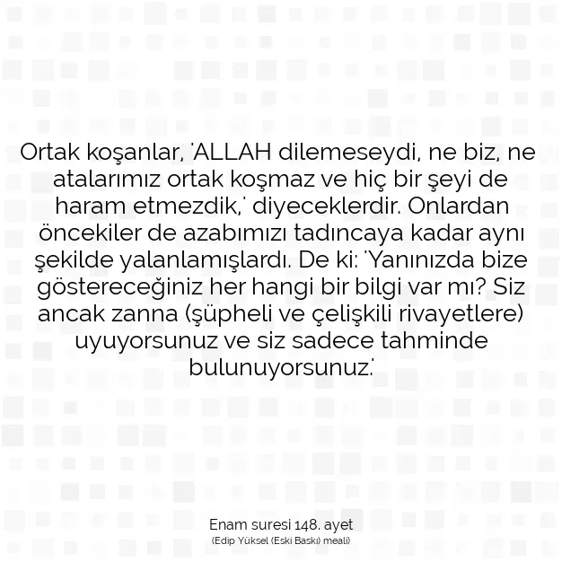 Ayetbul | Kuran Mealleri | Quran | Enam suresi 148. ayet