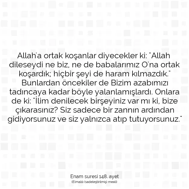 Ayetbul | Kuran Mealleri | Quran | Enam suresi 148. ayet