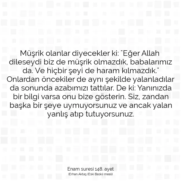 Ayetbul | Kuran Mealleri | Quran | Enam suresi 148. ayet