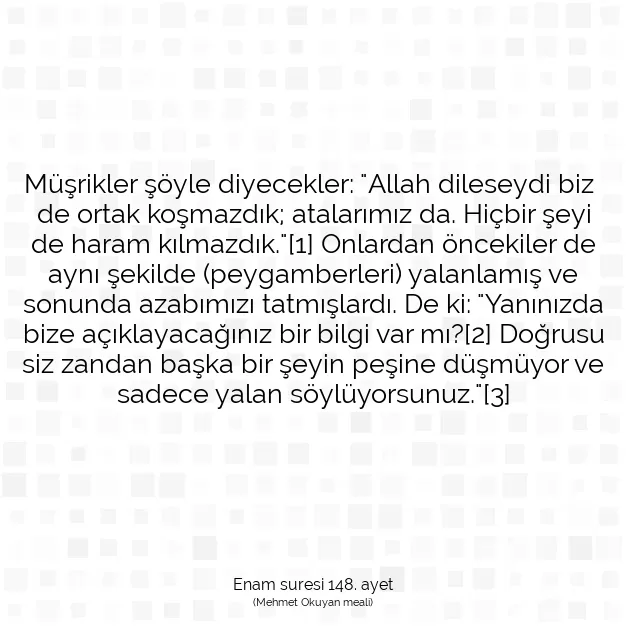 Ayetbul | Kuran Mealleri | Quran | Enam suresi 148. ayet