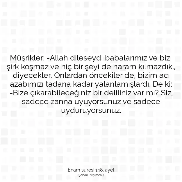 Ayetbul | Kuran Mealleri | Quran | Enam suresi 148. ayet