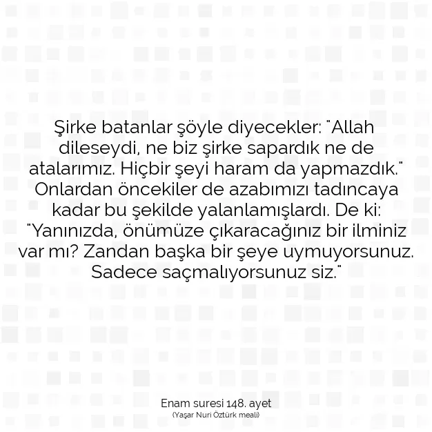 Ayetbul | Kuran Mealleri | Quran | Enam suresi 148. ayet