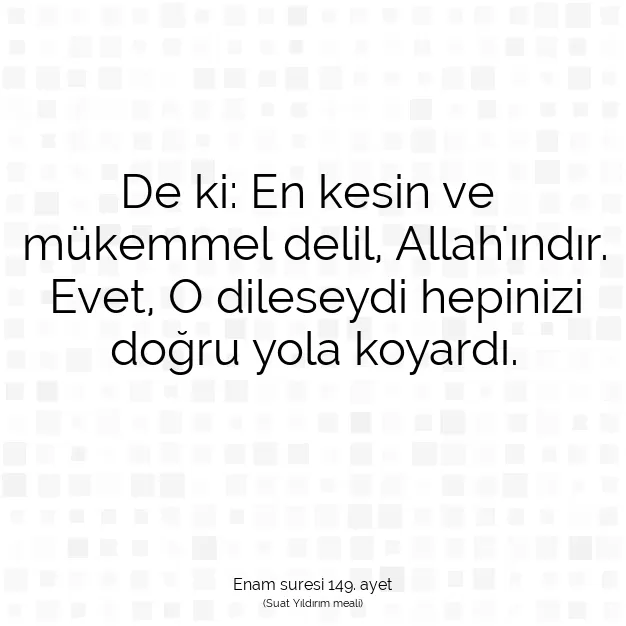 Ayetbul | Kuran Mealleri | Quran | Enam suresi 149. ayet