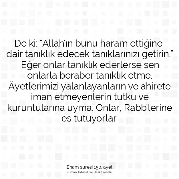 Ayetbul | Kuran Mealleri | Quran | Enam suresi 150. ayet