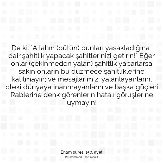 Ayetbul | Kuran Mealleri | Quran | Enam suresi 150. ayet