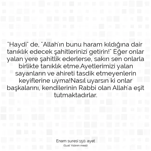 Ayetbul | Kuran Mealleri | Quran | Enam suresi 150. ayet