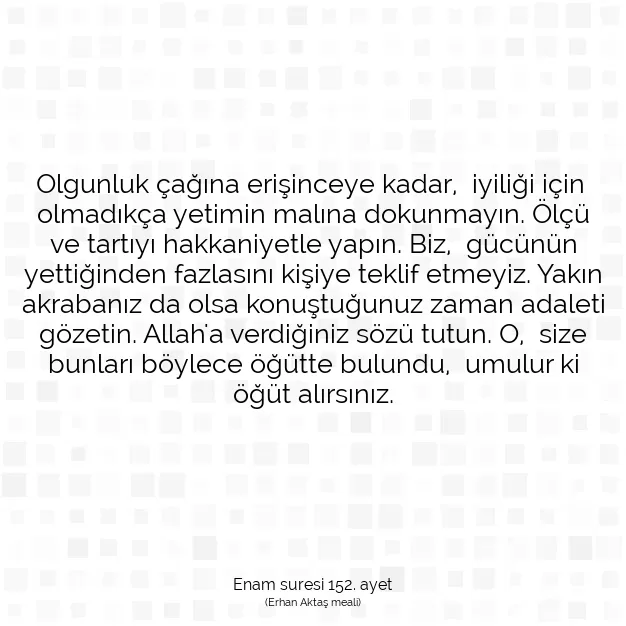 Ayetbul | Kuran Mealleri | Quran | Enam suresi 152. ayet