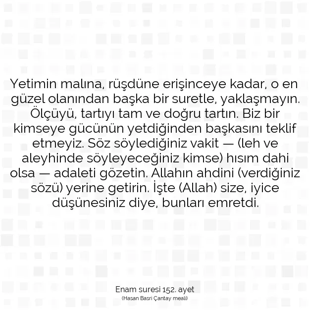 Ayetbul | Kuran Mealleri | Quran | Enam suresi 152. ayet