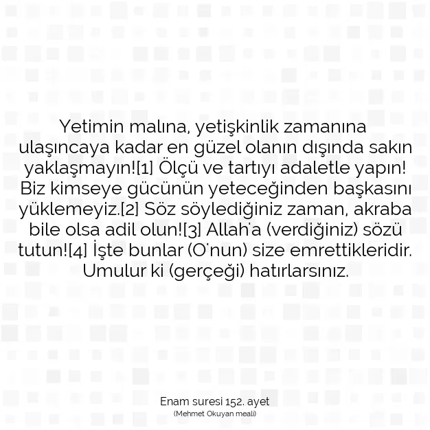 Ayetbul | Kuran Mealleri | Quran | Enam suresi 152. ayet