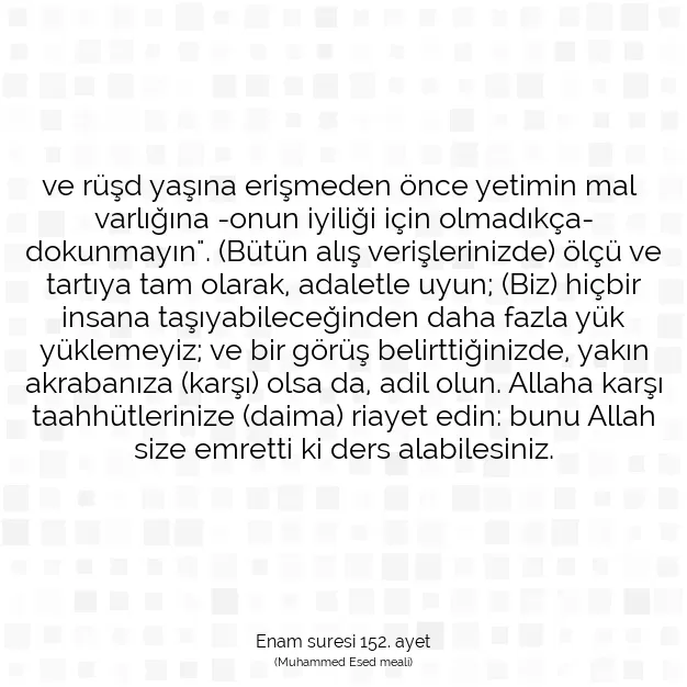 Ayetbul | Kuran Mealleri | Quran | Enam suresi 152. ayet