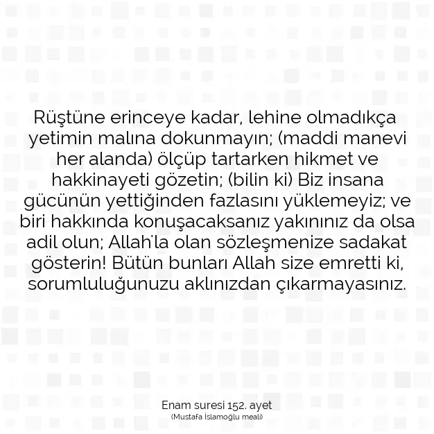 Ayetbul | Kuran Mealleri | Quran | Enam suresi 152. ayet