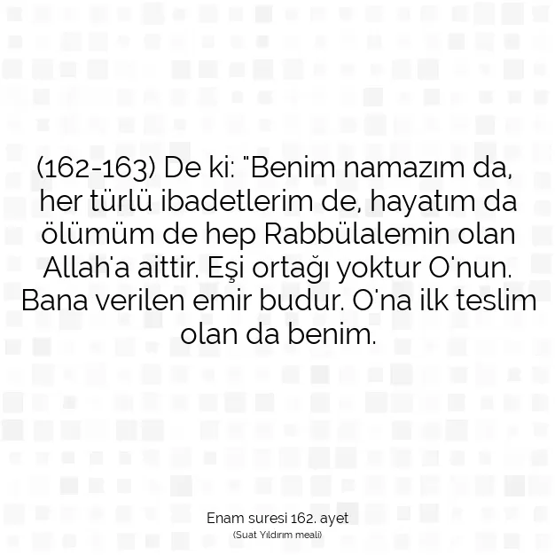 Ayetbul | Kuran Mealleri | Quran | Enam suresi 162. ayet