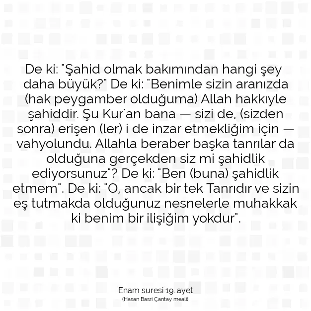 Ayetbul | Kuran Mealleri | Quran | Enam suresi 19. ayet