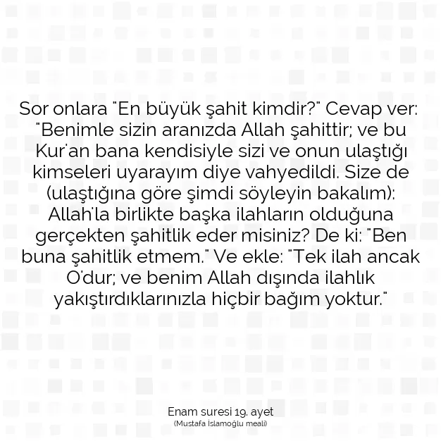 Ayetbul | Kuran Mealleri | Quran | Enam suresi 19. ayet