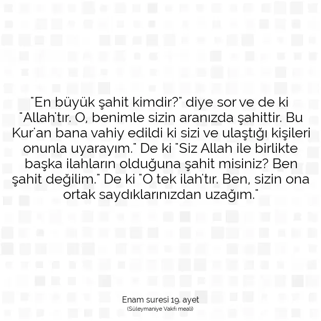 Ayetbul | Kuran Mealleri | Quran | Enam suresi 19. ayet