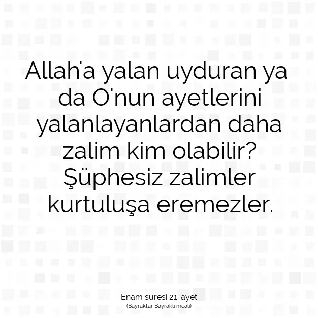 Ayetbul | Kuran Mealleri | Quran | Enam suresi 21. ayet