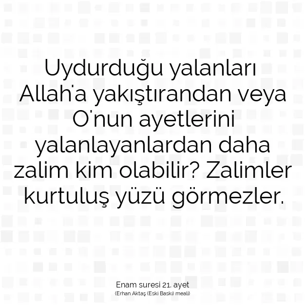 Ayetbul | Kuran Mealleri | Quran | Enam suresi 21. ayet