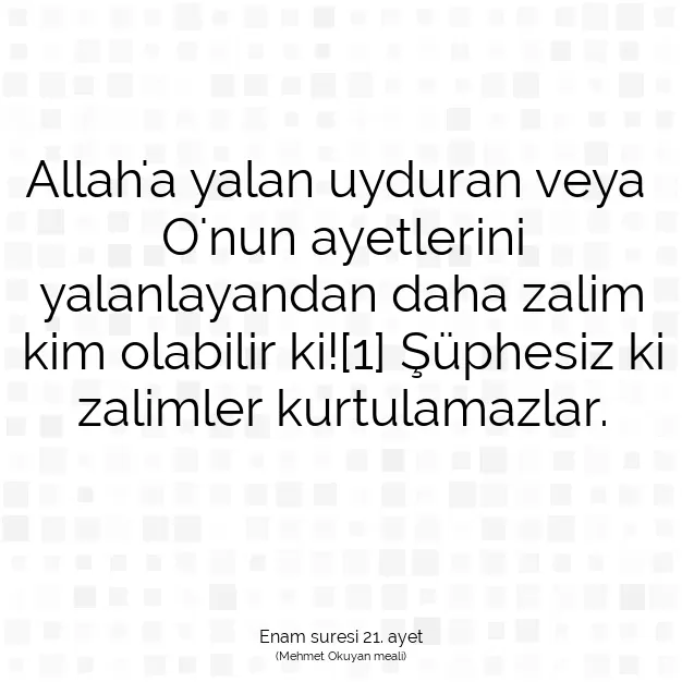 Ayetbul | Kuran Mealleri | Quran | Enam suresi 21. ayet