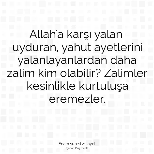 Ayetbul | Kuran Mealleri | Quran | Enam suresi 21. ayet