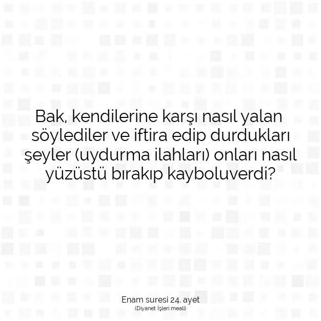 Ayetbul | Kuran Mealleri | Quran | Enam suresi 24. ayet