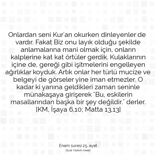 Ayetbul | Kuran Mealleri | Quran | Enam suresi 25. ayet