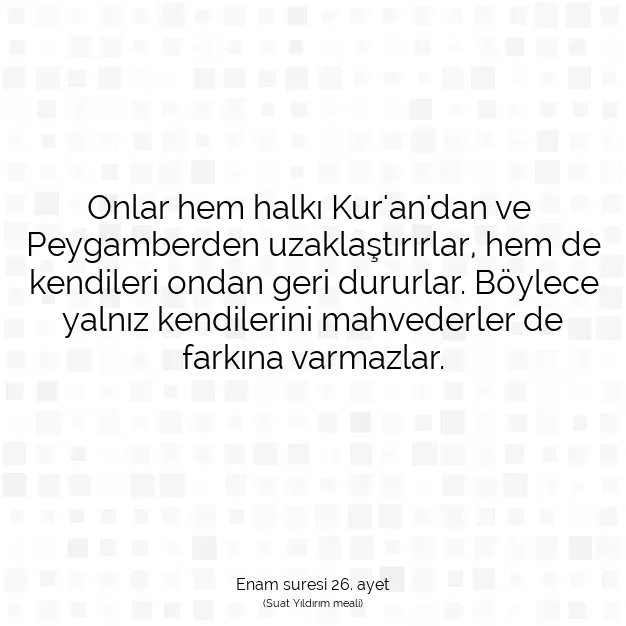 Ayetbul | Kuran Mealleri | Quran | Enam suresi 26. ayet